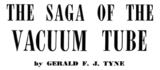 The Saga of the Vacuum Tube
